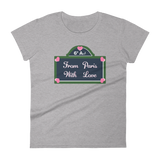 From Paris With Love Women's Short Sleeve T-Shirt